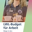 Deckblatt der Broschüre LWL-Budget für Arbeit