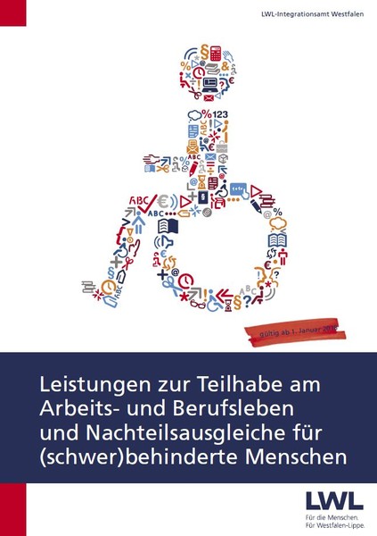 Titelblatt der Broschüre "Leistungen zur Teilhabe am Arbeits- und Berufsleben und Nachteilsausgleiche für (schwer-)behinderte Menschen"